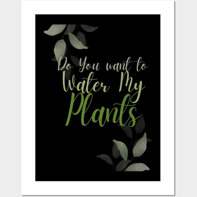 Would you like to water my plants Wall Art by Gartenideen